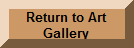 Return to Art Gallery Home Page